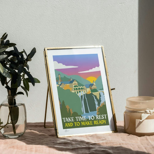 “Take Time to Rest and Make Ready” Rivendell-Inspired Art Print