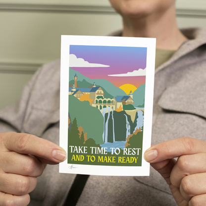 “Take Time to Rest and Make Ready” Rivendell-Inspired Greeting Card